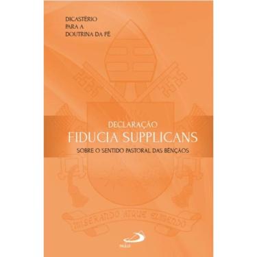 Imagem de Declaração Fiducia Supplicans - Sobre o Sentido Pastoral das Bençãos