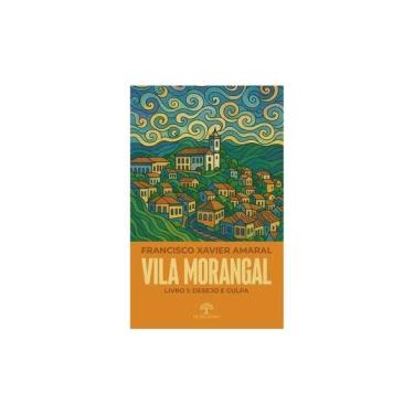 Imagem de Vila Morangal - Desejo E Culpa - Vol. 1