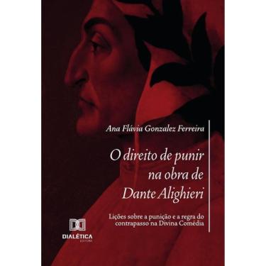 Imagem de O Direito De Punir Na Obra De Dante Alighieri - Português