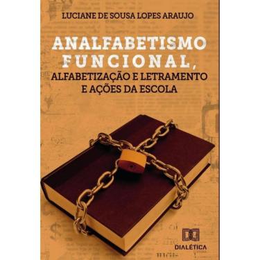 Imagem de Analfabetismo funcional, alfabetização e letramento e ações da escola-Português