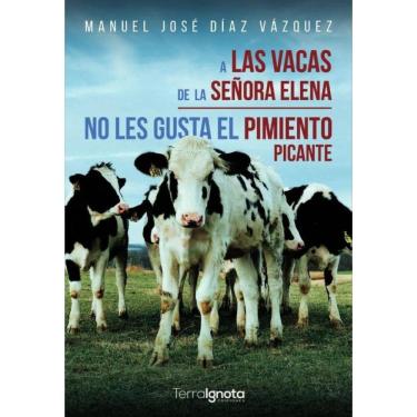 Imagem de A las vacas de la señora Elena no les gusta el pimiento picante - Espanhol