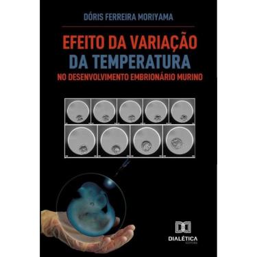 Imagem de Efeito Da Variação Da Temperatura No Desenvolvimento Embrionário Murino - Português