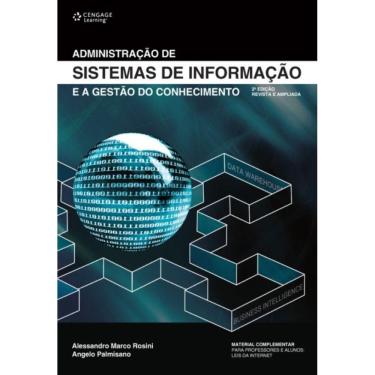 Imagem de Administracao De Sistemas De Informacao E A Gestao Do Conhecimento 2ª Edicao Revista E Ampliada