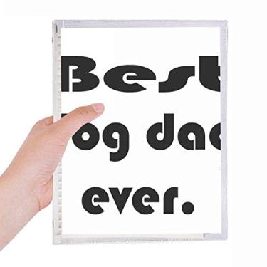 Imagem de Caderno Best Dog Dad Ever Festival com citação de folhas soltas diário recarregável de papelaria