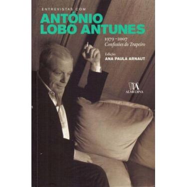 Imagem de Entrevistas Com António Lobo Antunes - 1979-2007 - Confissões Do Trape