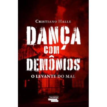Imagem de Livro - Dança com demônios - O levante do mal (VOL.1)