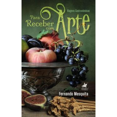 Imagem de Para receber com Arte: Viagens Gastronômicas