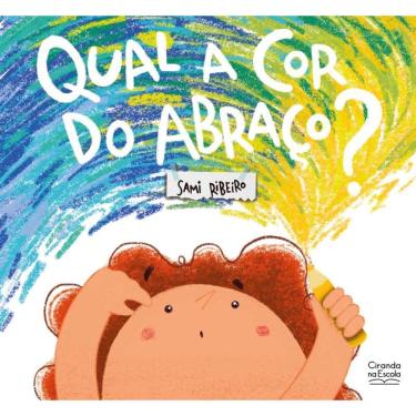 Imagem de Qual a cor do abraço?