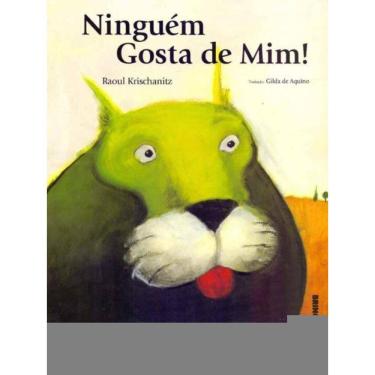 Imagem de Ninguém Gosta de Mim!