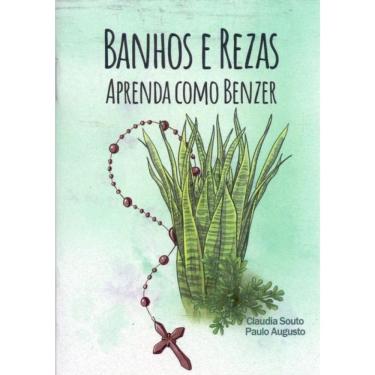 Imagem de Banhos e Rezas, Aprenda Como Benzer