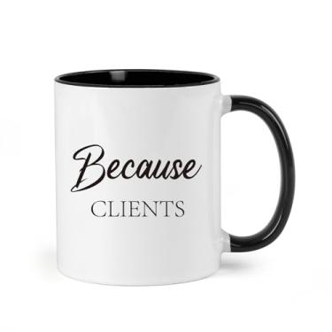 Imagem de Caneca de café Client Appreciation, Because Clients - Presente profissional de 325 ml para corretores de imóveis, advogados