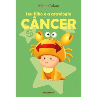 Imagem de Livro - Seu Filho e a Astrologia Cancer