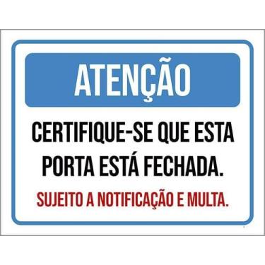 Imagem de Kit 10 Placa Acm Porta Fechada Notificação Multa 18X23 - Sinalizo