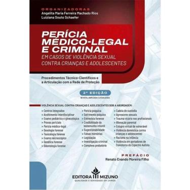 Imagem de Perícia Médico-Legal E Criminal Em Casos De Violência Sexual Contra Crianças E Adolesce...