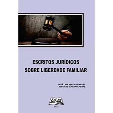 Imagem de Escritos Jurídicos sobre Liberdade Familiar