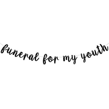 Imagem de Faixa funeral de glitter preto para minha juventude, Death to My Youth/Here Lies Your Youth Banner para 20 e 30 anos homens mulheres senhoras decorações de festa de aniversário