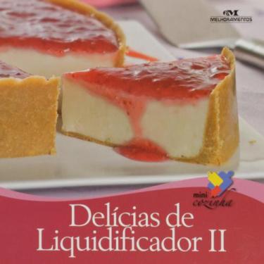 Imagem de Delicias De Liquidificador Ii. Mini Cozinha -