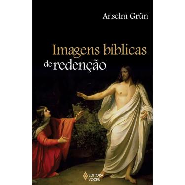 Imagem de Livro - Imagens Bíblicas de Redenção - Anselm Grün
