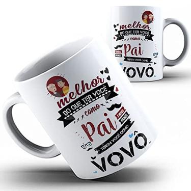 Imagem de Caneca xicara Melhor Pai Vovô