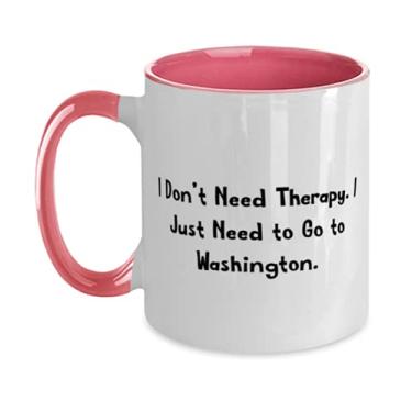 Imagem de Funny Washington Gifts, I Don't Need Therapy. I Just Need to Go to Washington, Epic Two Tone Caneca 325 ml para From