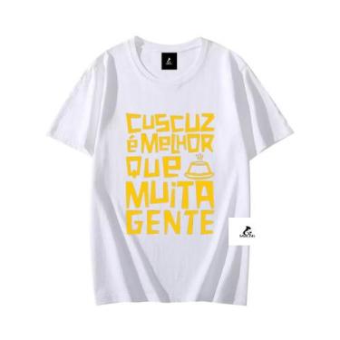 Imagem de Camiseta 100% Algodão Unissex Cuscuz é Melhor que Muita Gente T shirt 