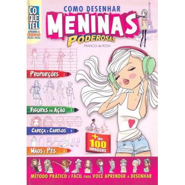 Imagem de Como Desenhar Meninas Poderosas - Aprenda a Desenhar Passo a Passo - C