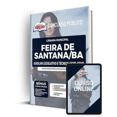Imagem de Apostila Câmara de Feira de Santana - BA - Auxiliar Legislativo e Técn