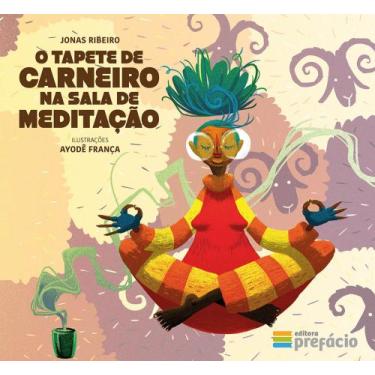 Imagem de O tapete de carneiro na sala de meditação - Prefácio Editora
