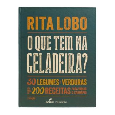 Imagem de Livro O que Tem na Geladeira Rita Lobo