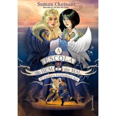 Imagem de a Escola Do Bem e Do Mal - Vol. 06 - o Único e Verdadeiro Rei