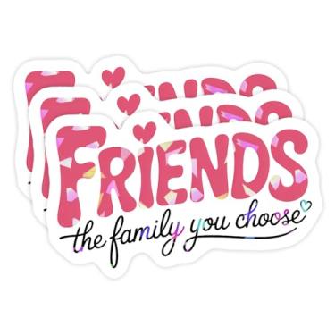 Imagem de (3 peças) Adesivo holográfico fofo da amizade - Adesivo de vinil Friends The Family You Choose para presente de melhor amigo, laptop, scrapbook, garrafa de água – 7,6 cm