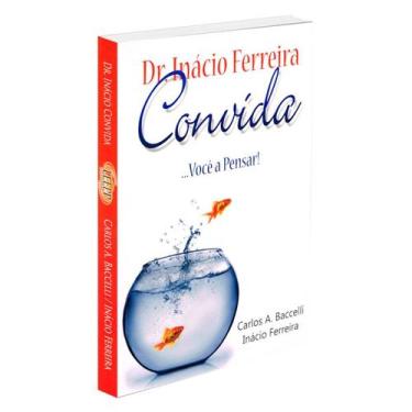 Imagem de Dr. Inácio Ferreira Convida.Você a Pensar! - LEEPP