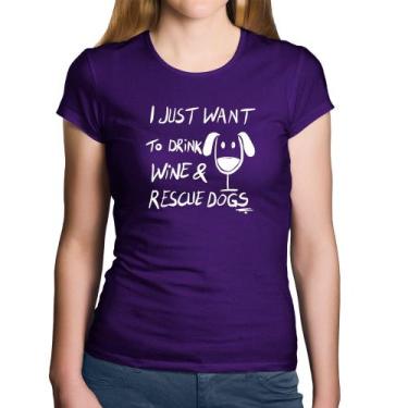 Imagem de Baby Look Algodão I just want to drink wine and rescue dogs - Foca na 