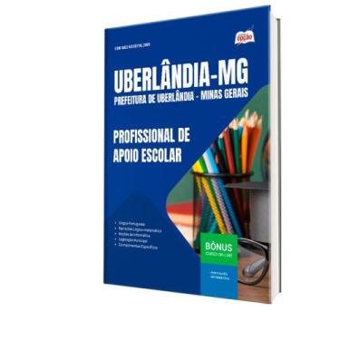 Imagem de Apostila Prefeitura de Uberlândia - MG - Profissional de Apoio Escolar