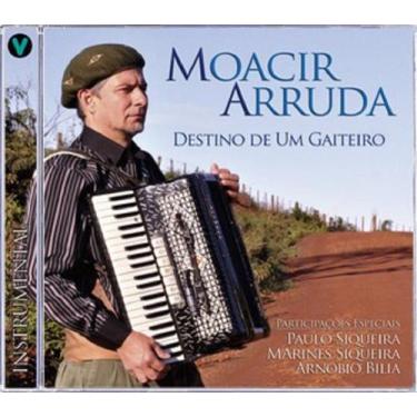 Imagem de CD - Destino de Um Gaiteiro - Moacir Arruda - Gravadora vertical