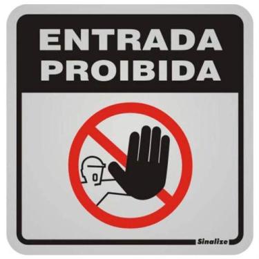 Imagem de Placa de Alumínio Autoadesiva 12x12cm Alta Proibida A Entrada 900 Av S