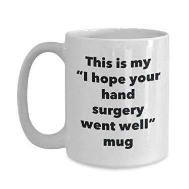 Imagem de Caneca This is My I Hope Your Hand Surgery Went Well – Caneca de café de cacau quente divertido – Presente Get Well Soon – Ideia de presente de mordaça