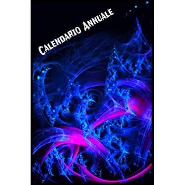 Imagem de Calendario Annuale: Calendario Annuale I Planner Settimanale I 52 Settimane I Diario