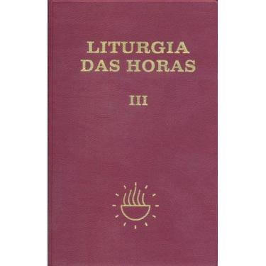 Imagem de Liturgia das horas - volume III - Zíper - Tempo comum - semanas - 1º a