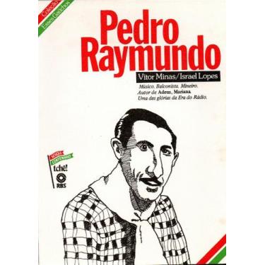 Imagem de Pedro Raymundo - Coleção Esses Gaúchos - Editora Tchê