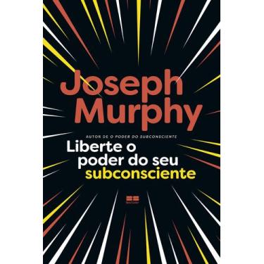 Imagem de Livro - Liberte o poder do seu subconsciente