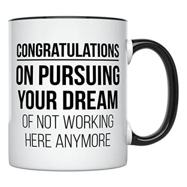 Imagem de Caneca YouNique Designs Parabéns por Buscar Seu Sonho de Não Trabalhar Aqui Mais Nunca Mais Caneca, 325 ml, Adeus Coworker, Presente de Vai Longe, Black Handle, 11 oz