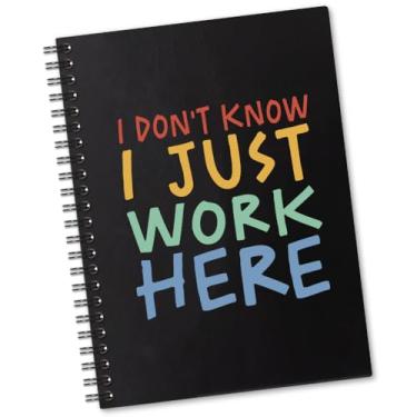 Imagem de Sixrip I Don't Know I Just Work Here 160 páginas em branco, caderno espiral, presente engraçado para colega de trabalho, trabalho, equipe, amigo, cientista de dados, analista de dados, presente de