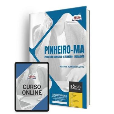 Imagem de Apostila Prefeitura de Pinheiro - MA 2024 - Agente Administrativo