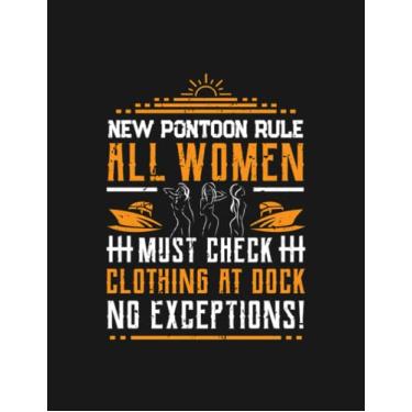 Imagem de Notebook: Funny Pontoon Saying: Journal Notebook A Perfect Gifts For All Ages All Genders| 100 Pages, 8.5x11 Inches