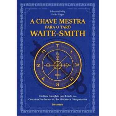 Imagem de Livro - A chave mestra do tarô Waite-Smith