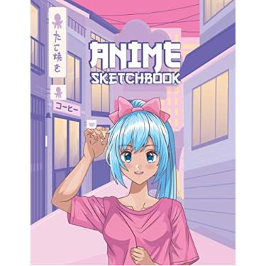 Imagem de Anime Sketchbook: Large 8.5 x 11 Anime Drawing Pad | Manga Sketch Book with Blank Pages for Drawing, Sketching, and Doodling | for Girls who Love Art, Anime ,and Kawaii
