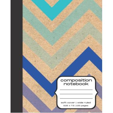 Imagem de Chevron Composition Notebook: Soft Cover Wide Ruled Lined Paper (9.25 x 7.5-100 pages) Teal Blue Black Kraft Lined Writing Journal Composition Notebooks for Women