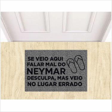 Imagem de Tapete Divertido, Se Veio Aqui Falar Mal Do Neymar, Veio No Lugar Errado.