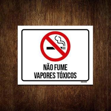 Imagem de Kit 10 Placas Sinalização Não Fume Vapores Tóxicos - Sinalizo.Com